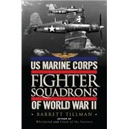 Us Marine Corps Fighter Squadrons of World War II