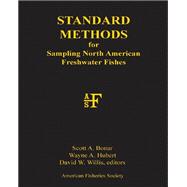 Standard Methods for Sampling North American Freshwater Fishes (SKU: 55059C)