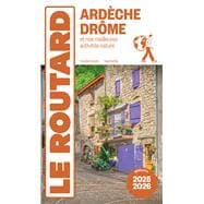 Guide du Routard Ardèche, Drôme 2025/26