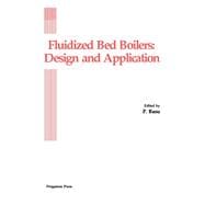 Fluidized Bed Boilers and Combustors : Design and Operation: Proceedings of the International Workshop on the Design and Operation of Fluidized Bed Boilers, Halifax, Canada, June 23-24, 1984