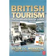 British Tourism : The remarkable story of Growth