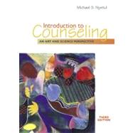 Introduction to Counseling : An Art and Science Perspective
