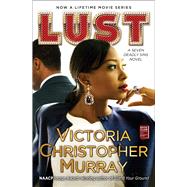 Lust A Seven Deadly Sins Novel