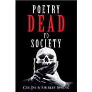 Poetry Dead to Society