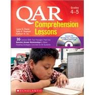 QAR Comprehension Lessons: Grades 4–5 16 Lessons With Text Passages That Use Question Answer Relationships to Make Reading Strategies Concrete for All Students