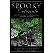 Spooky Colorado Tales Of Hauntings, Strange Happenings, And Other Local Lore