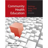 Community Health Education: Settings, Roles, and Skills