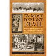 The Most Defiant Devil