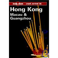 Lonely Planet Hong Kong, Macau & Guangzhou