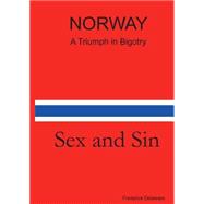 Norway: A Triumph in Bigotry