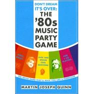 Don't Dream It's Over : The '80s Music Party Game