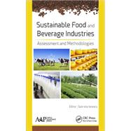 Sustainable Food and Beverage Industries: Assessments and Methodologies