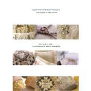 Dyes from Kitchen Produce : Easy Projects to Make at Home, 9781864704105