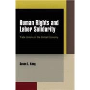 Human Rights and Labor Solidarity
