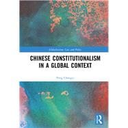 Chinese Constitutionalism in a Global Context: A New Romance of Three Kingdoms