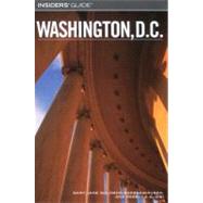 Insiders' Guide® to Washington, D.C., 7th