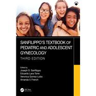 Sanfilippo's Textbook of Pediatric and Adolescent Gynecology