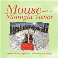 Mouse and the Midnight Visitor