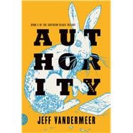 Authority A Novel