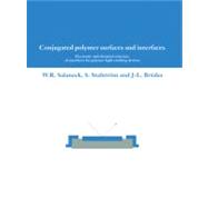 Conjugated Polymer Surfaces and Interfaces: Electronic and Chemical Structure of Interfaces for Polymer Light Emitting Devices