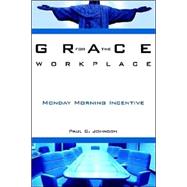 Grace For The Workplace