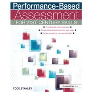 Performance-Based Assessment for 21st-Century Skills