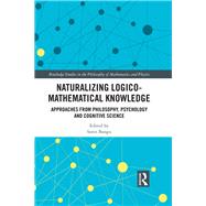 Naturalizing Logico-Mathematical Knowledge: Approaches from Psychology and Cognitive Science