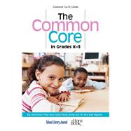 The Common Core in Grades K-3 Top Nonfiction Titles from School Library Journal and The Horn Book Magazine