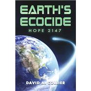Earth's Ecocide Hope 2147