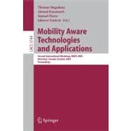 Mobility Aware Technologies And Applications: Second International Workshop, MATA 2005, Montreal, Canada, October 17-19, 2005, Proceedings