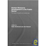 Human Resource Development in the Public Sector: The Case of Health and Social Care