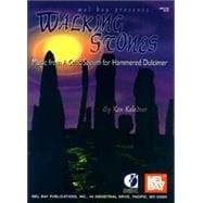 Walking Stones: Music From A Celtic Sojuorn For Hammered Dulcimer