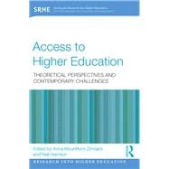 Access to Higher Education: Theoretical perspectives and contemporary challenges