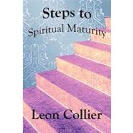 Steps to Spiritual Maturity