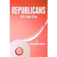Republicans Sell Good Crap : It's about Time They Clean up Their Act