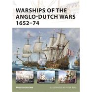 Warships of the Anglo-Dutch Wars 1652–74