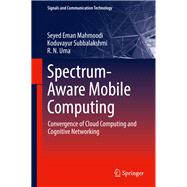 Spectrum-aware in Mobile Computing