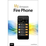 My Amazon Fire Phone,9780789754110