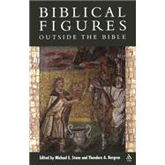 Biblical Figures Outside the Bible