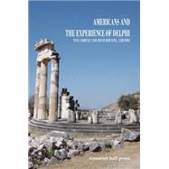 Americans and the Experience of Delphi
