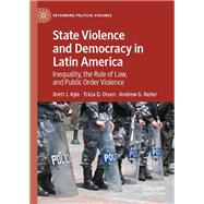 State Violence and Democracy in Latin America