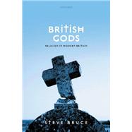 British Gods Religion in Modern Britain