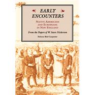 Early Encounters--Native Americans and Europeans in New England