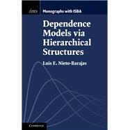 Dependence Models via Hierarchical Structures