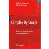 Complex Dynamics: Advanced System Dynamics in Complex Variables