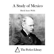 A Study of Mexico
