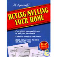 The E-Z Legal Guide to Buying/Selling Your Home