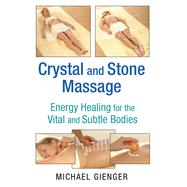 Crystal and Stone Massage