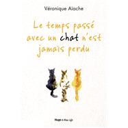 Le temps passé avec un chat n'est jamais perdu