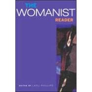 The Womanist Reader: The First Quarter Century of Womanist Thought